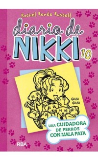 Diario de Nikki 10 : una cuidadora de perros con mala pata