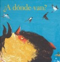 ¿A dónde van?