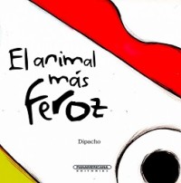 El animal más feroz