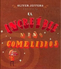 El increíble niño comelibros