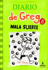 Diario de Greg 8 : Mala suerte