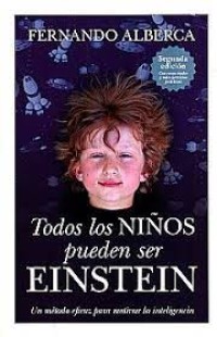 Todos los niños pueden ser Einstein
