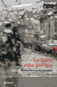 La lluvia sabe por qué