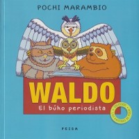 Waldo, el búho periodista